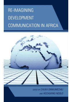 Re-imagining Development Communication in Africa