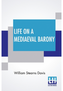 Life On A Mediaeval Barony