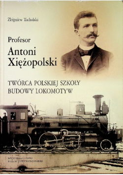 Profesor Antoni Xiężopolski