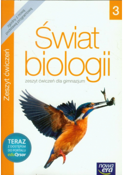 Świat biologii 3 Zeszyt ćwiczeń, Nowa Era Gimnazjum
