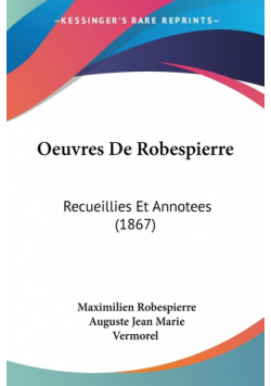 Oeuvres De Robespierre