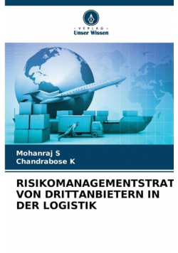 Risikomanagementstrategien Von Drittanbietern In Der Logistik