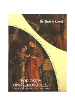 Pod okiem opaczności Bożej