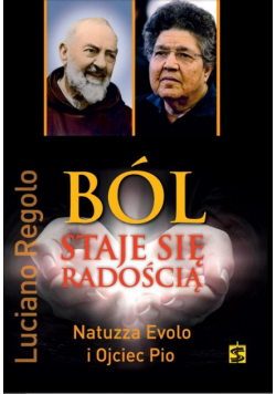 Ból staje się radością