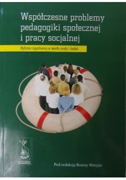 Współczesne problemy pedagogiki społecznej i pracy socjalnej