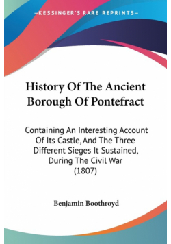 History Of The Ancient Borough Of Pontefract