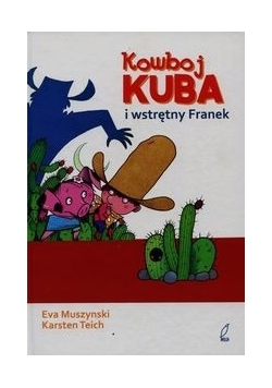 Kowboj Kuba i wstrętny Franek