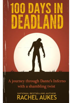 100 Days in Deadland