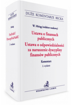 Ustawa o finansach publicznych Ustawa o odpowiedzialności za naruszenie dyscypliny finansów publicznych