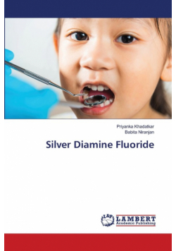 Silver Diamine Fluoride
