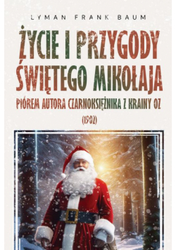 Życie i Przygody Świętego Mikołaja