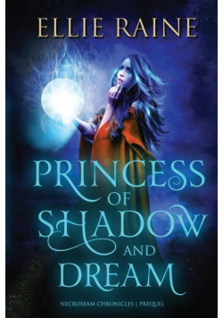 Princess of Shadow and Dream