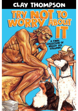 Try Not to Worry About It