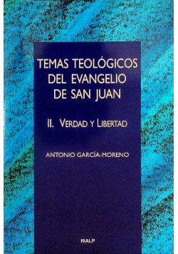 Temas teologicos del evangelio de San Juan