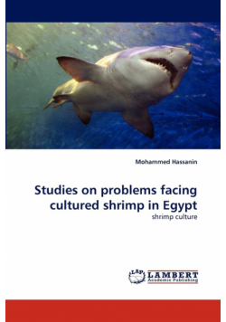 Studies on Problems Facing Cultured Shrimp in Egypt