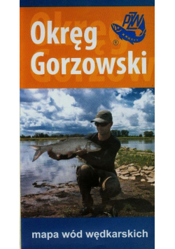 Okręg Gorzowski mapa wód wędkarskich