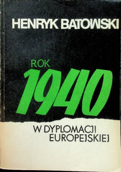Rok 1940 w dyplomacji europejskiej