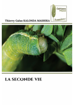 La Seconde Vie
