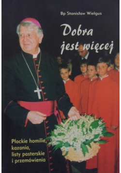 Dobra jest więcej