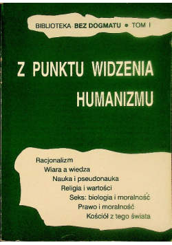 Z punktu widzenia humanizmu