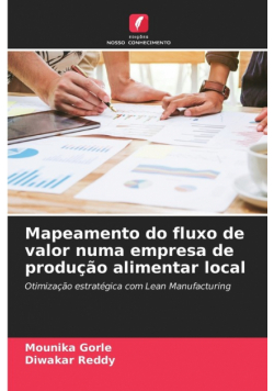 Mapeamento do fluxo de valor numa empresa de produção alimentar local