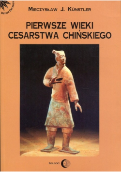 Pierwsze wieki cesarstwa chińskiego