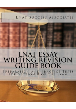 LNAT Essay Writing Revision Guide Book