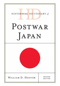 Historical Dictionary of Postwar Japan, Second Edition
