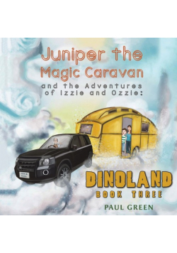 Juniper the Magic Caravan and the Adventures of Izzie and Ozzie