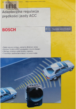 Bosch Adaptacyjna regulacja prędkości jazdy ACC