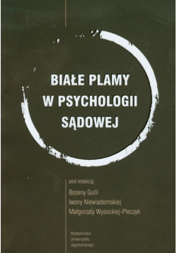 Białe plamy w psychologii sądowej