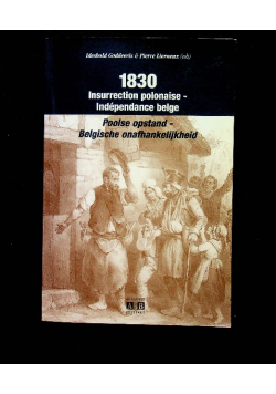 1830 Insurrection polonaise Indépendance belge Poolse opstand  Belgische onafhankelijkheid Dedykacja Autora