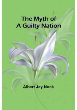 The Myth of a Guilty Nation