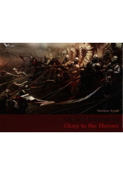 Chwała bohaterom Glory to the Heroes