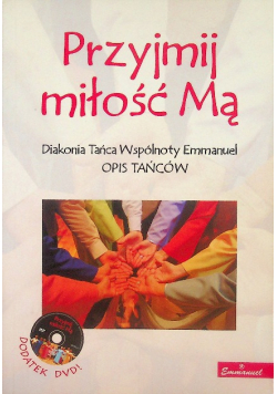 Przyjmij miłość Mą