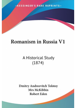 Romanism in Russia V1