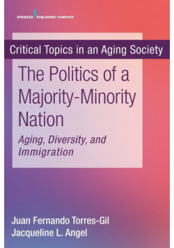 The Politics of a Majority-Minority Nation