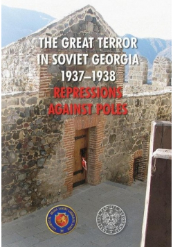 The Great Terror in Soviet Georgia 1937 1938