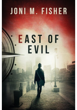 East of Evil (Compass Crimes Book 4)