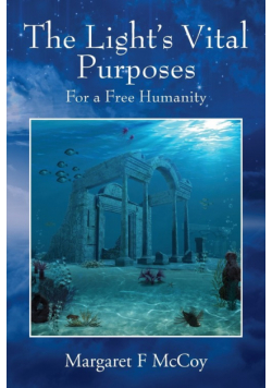 The Light's Vital Purposes