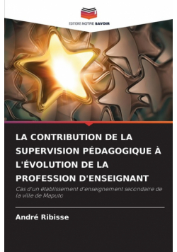 La Contribution De La Supervision Pédagogique À L'évolution De La Profession D'enseignant