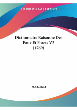 Dictionnaire Raisonne Des Eaux Et Forets V2 (1769)