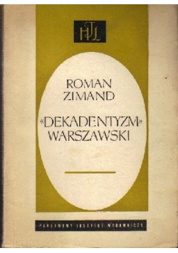 "Dekadentyzm" warszawski