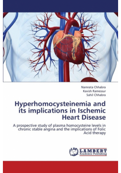 Hyperhomocysteinemia and Its Implications in Ischemic Heart Disease