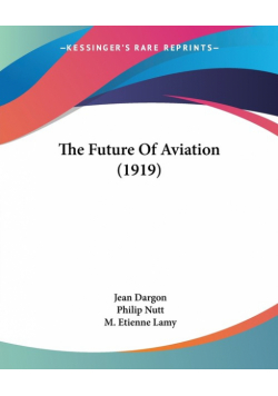The Future Of Aviation (1919)
