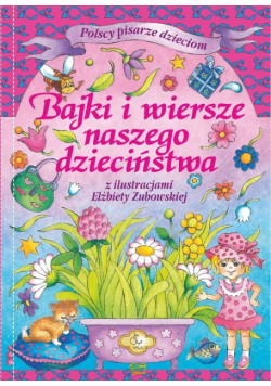 Bajki i wiersze naszego dzieciństwa