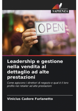 Leadership e gestione nella vendita al dettaglio ad alte prestazioni