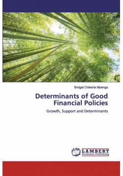 Determinants of Good Financial Policies