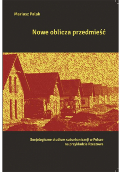 Nowe oblicza przedmieść