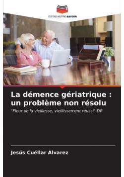 La démence gériatrique
